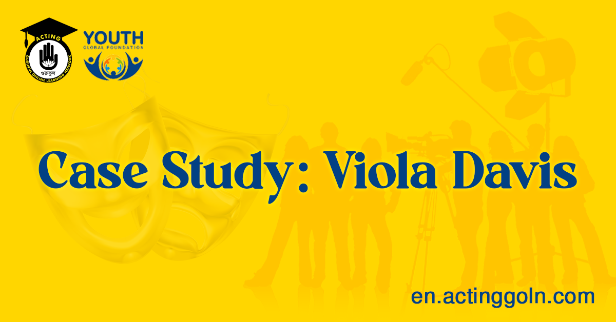 Case Study Viola Davis