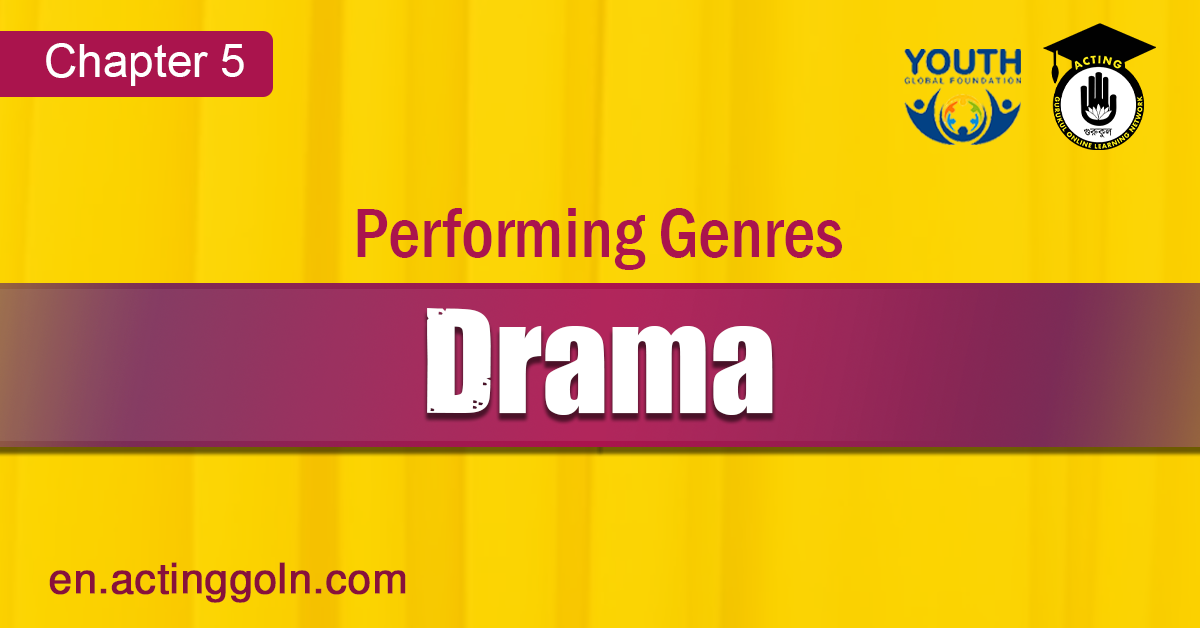 Drama as a Performing Genre: The Power of Live Storytelling